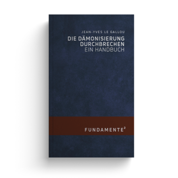 Jean-Yves Le Gallou - Die Dämonisierung durchbrechen. Ein Handbuch