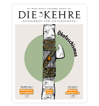»Die Kehre« – Ökofaschismus (Heft 12)
