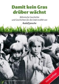 Rudolf Jansche: Damit kein Gras drüber wächst
