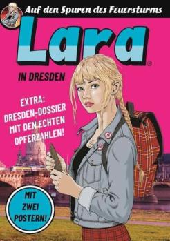 Lara in Dresden. Auf den Spuren des Feuersturms