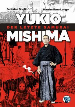 Comicroman: YUKIO MISHIMA – Der letzte Samurai