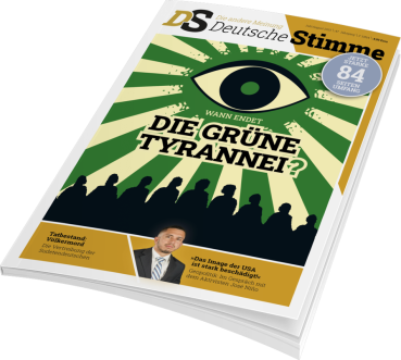 Deutsche Stimme - Juli/August 2023: »Wann endet die grüne Tyrannei?«