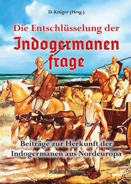 D. Krüger (Hg): Entschlüsselung der Indogermanen-Frage