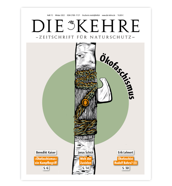 »Die Kehre« – Ökofaschismus (Heft 12)